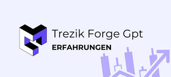Trezik Forge GPT Erfahrungen & Test – Lohnt sich der KI-Trading-Bot?