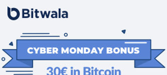 Bitcoin Bonus in Höhe von 30€ – Bitwala mit Cyber Monday Special