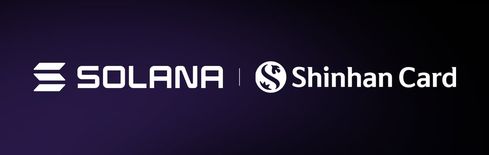 Shinhan Card und Solana starten gemeinsam Tests mit Stablecoins im realen Einsatz