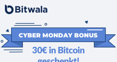 Bitcoin Bonus in Höhe von 30€ - Bitwala mit Cyber Monday Special