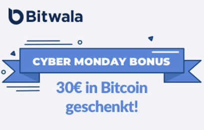 Bitcoin Bonus in Höhe von 30€ - Bitwala mit Cyber Monday Special